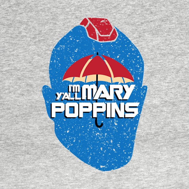 I am Mary Poppins yall by equilebro